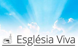 Especial “Església Viva” al mes d’agost